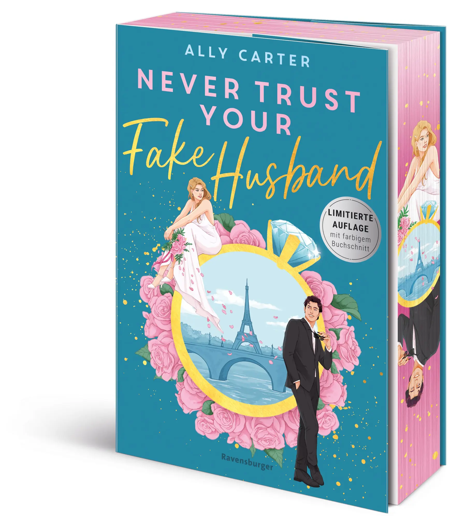 Cover: 9783473586745 | Never Trust Your Fake Husband | Ally Carter | Taschenbuch | 432 S.