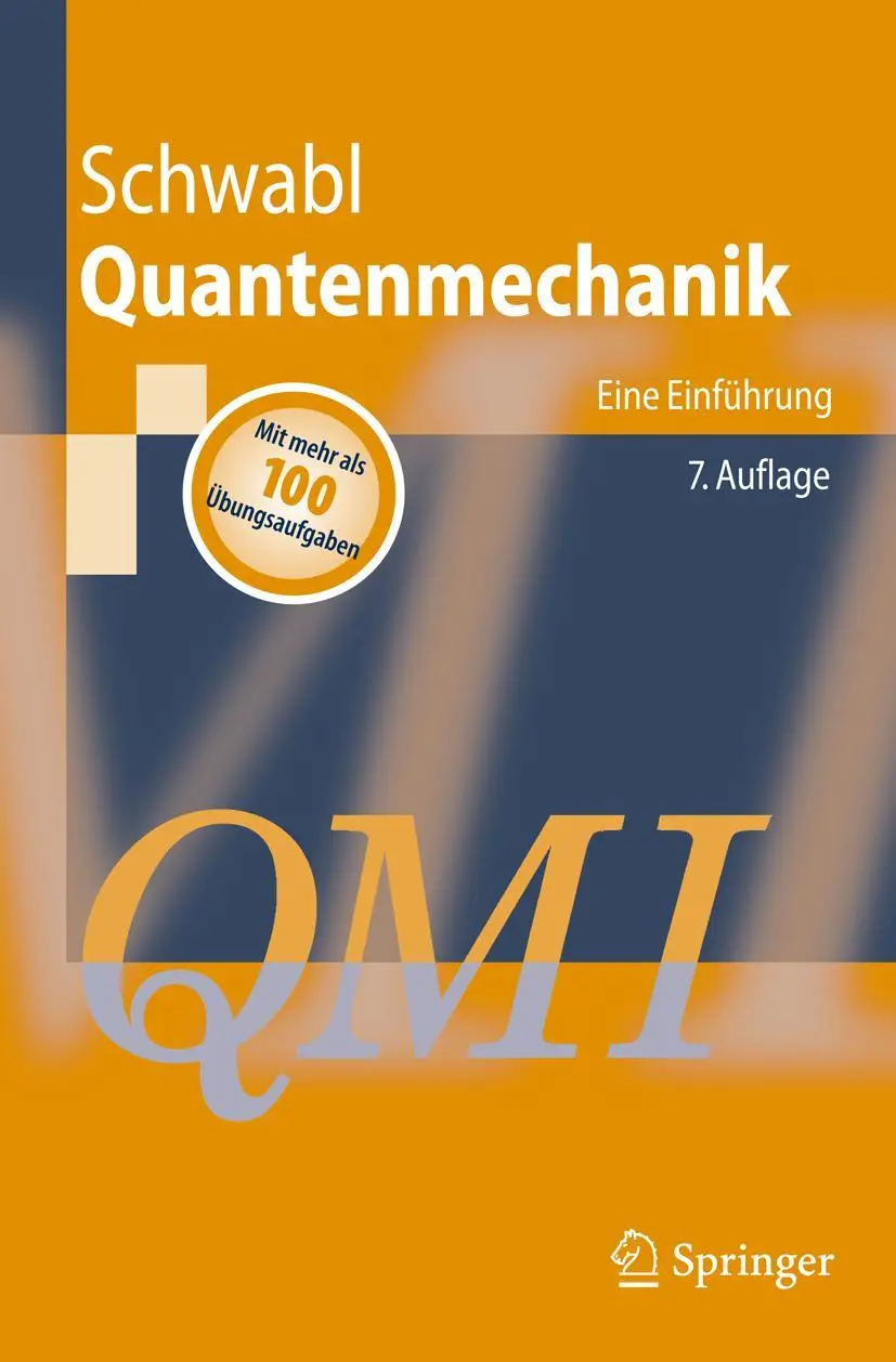 Cover: 9783540736745 | Quantenmechanik (QM I) | Eine Einführung | Franz Schwabl | Taschenbuch