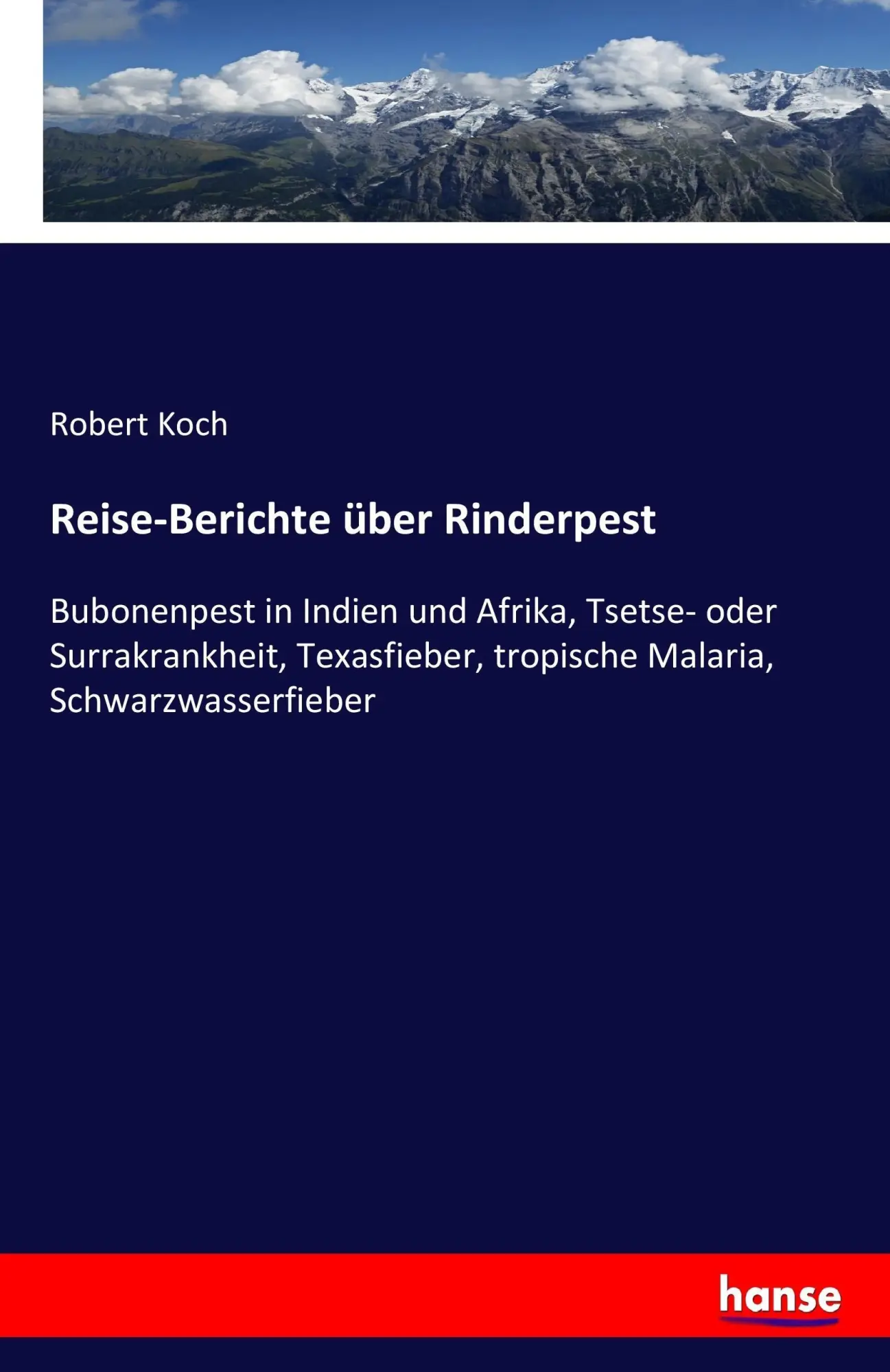 Cover: 9783743476745 | Reise-Berichte über Rinderpest | Robert Koch | Taschenbuch | Paperback