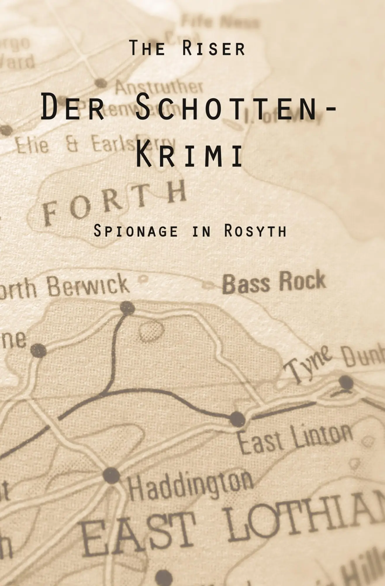 Cover: 9783961036745 | Der Schotten-Krimi | The Riser | Taschenbuch | 198 S. | Deutsch | 2019