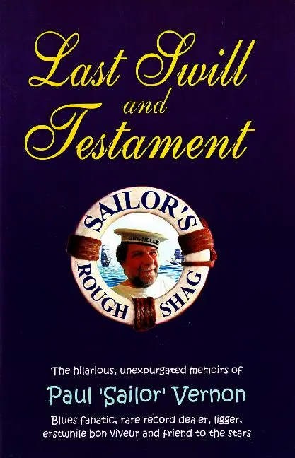 Cover: 9780954706845 | Last Swill &amp; Testament | Paul "Sailor" Vernon | Taschenbuch | Englisch