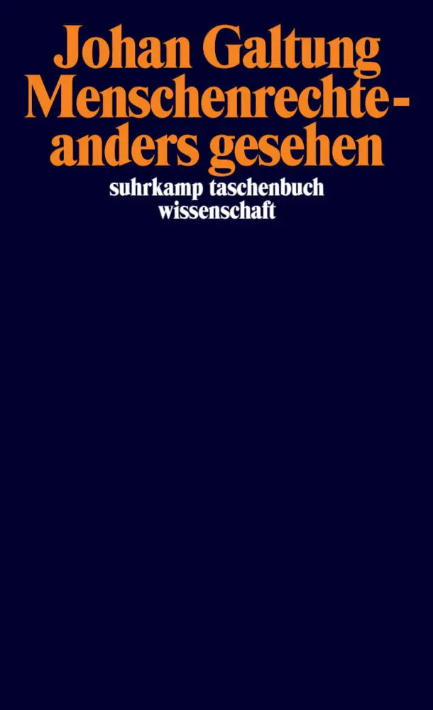 Cover: 9783518286845 | Menschenrechte - anders gesehen | Johan Galtung | Taschenbuch | 235 S.