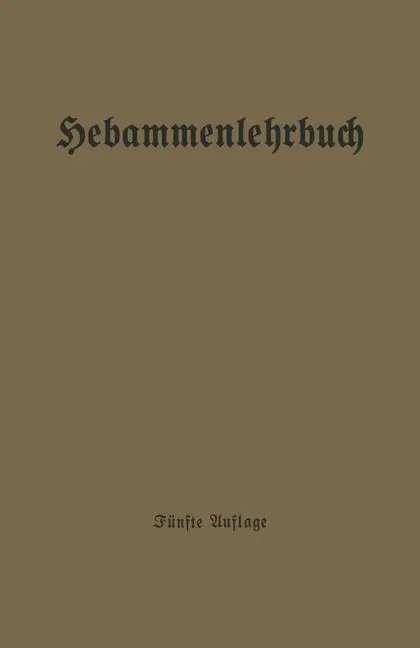 Cover: 9783662426845 | Hebammenlehrbuch | Sigfrid Hammerschlag (u. a.) | Taschenbuch | xv