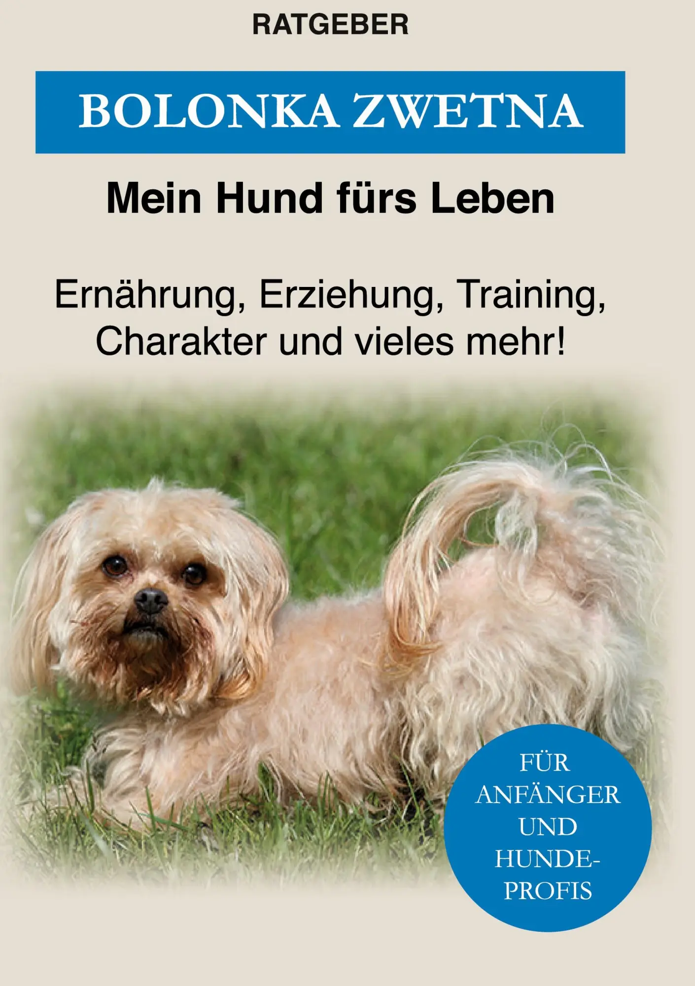 Cover: 9783752686845 | Bolonka Zwetna | Erziehung, Training und Charakter von Bolonka Zwetna