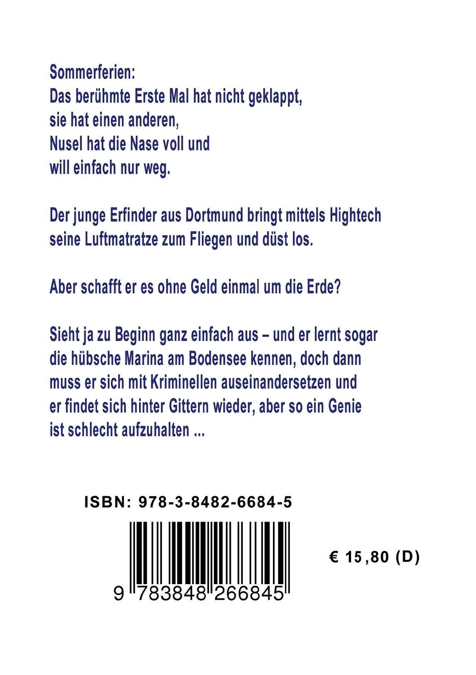 Rückseite: 9783848266845 | Die fliegende Luftmatratze | Peter Feldmann | Taschenbuch | 312 S.