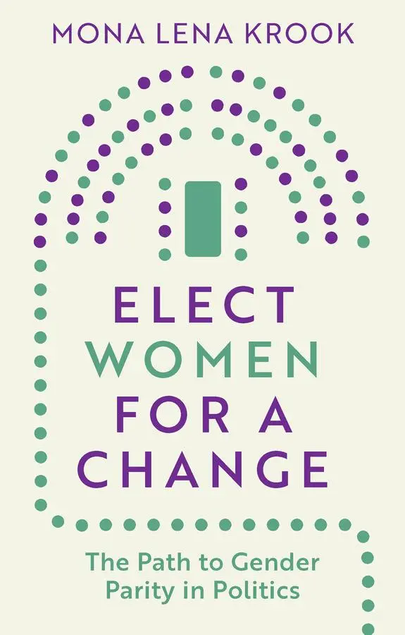 Cover: 9781509566945 | Elect Women for a Change | The Path to Gender Parity in Politics