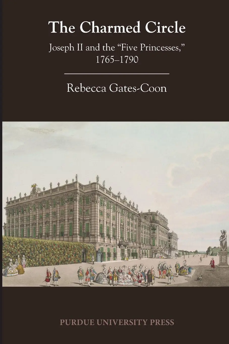 Cover: 9781557536945 | The Charmed Circle | Joseph II and the 'Five Princesses,' 1765-1790