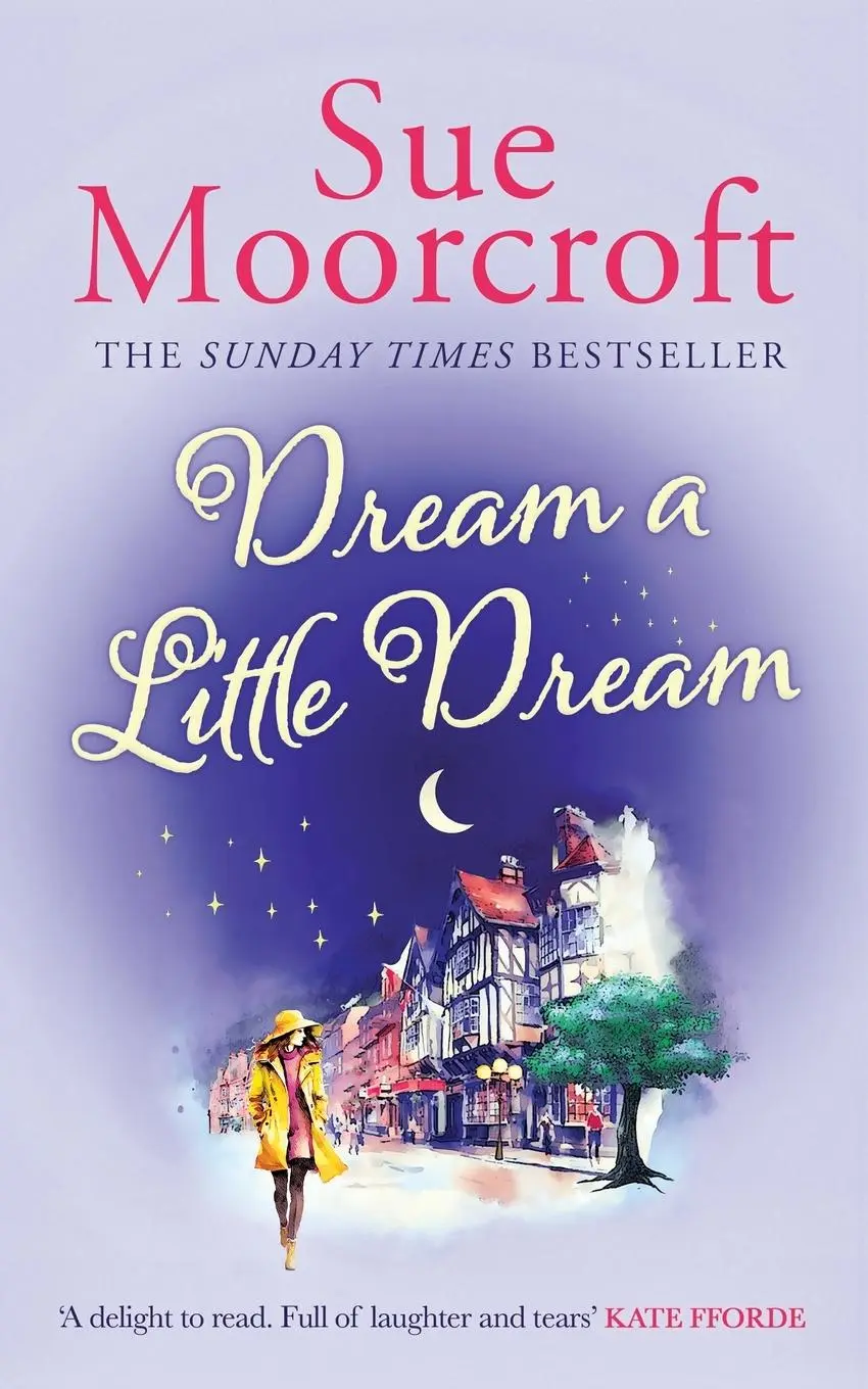 Cover: 9781781896945 | Dream a Little Dream | Sue Moorcroft | Taschenbuch | Englisch | 2024