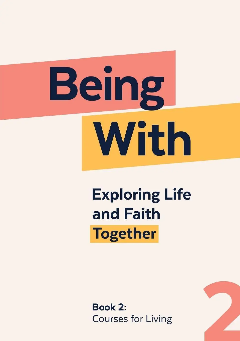 Cover: 9781786226945 | Being With Book 2 Courses For Living | Samuel Wells | Taschenbuch