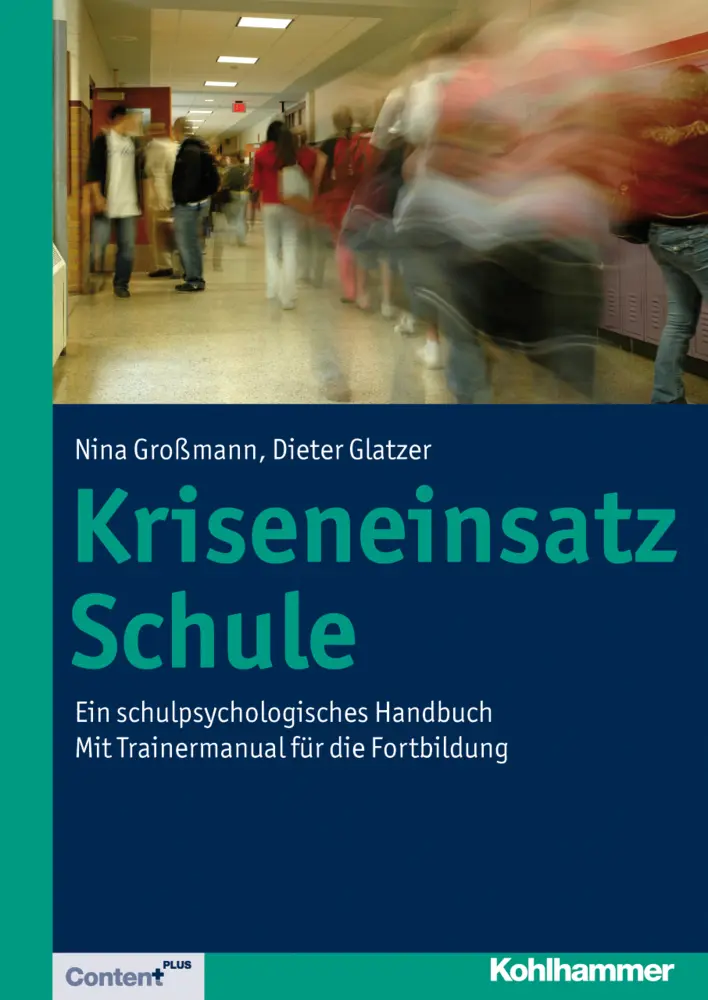 Cover: 9783170216945 | Kriseneinsatz Schule | Nina Großmann (u. a.) | Taschenbuch | 172 S.