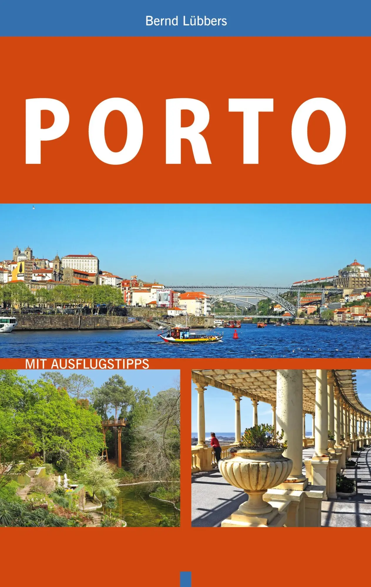 Cover: 9783752816945 | Porto | Mit Ausflugstipps | Bernd Lübbers | Taschenbuch | Paperback