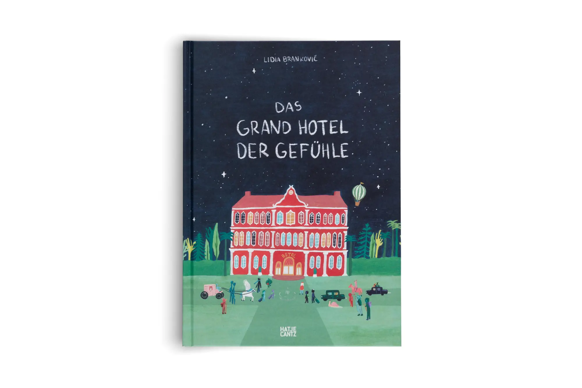 Bild: 9783775756945 | Das Grand Hotel der Gefühle. Wenn Liebe, Wut und Dankbarkeit bei...
