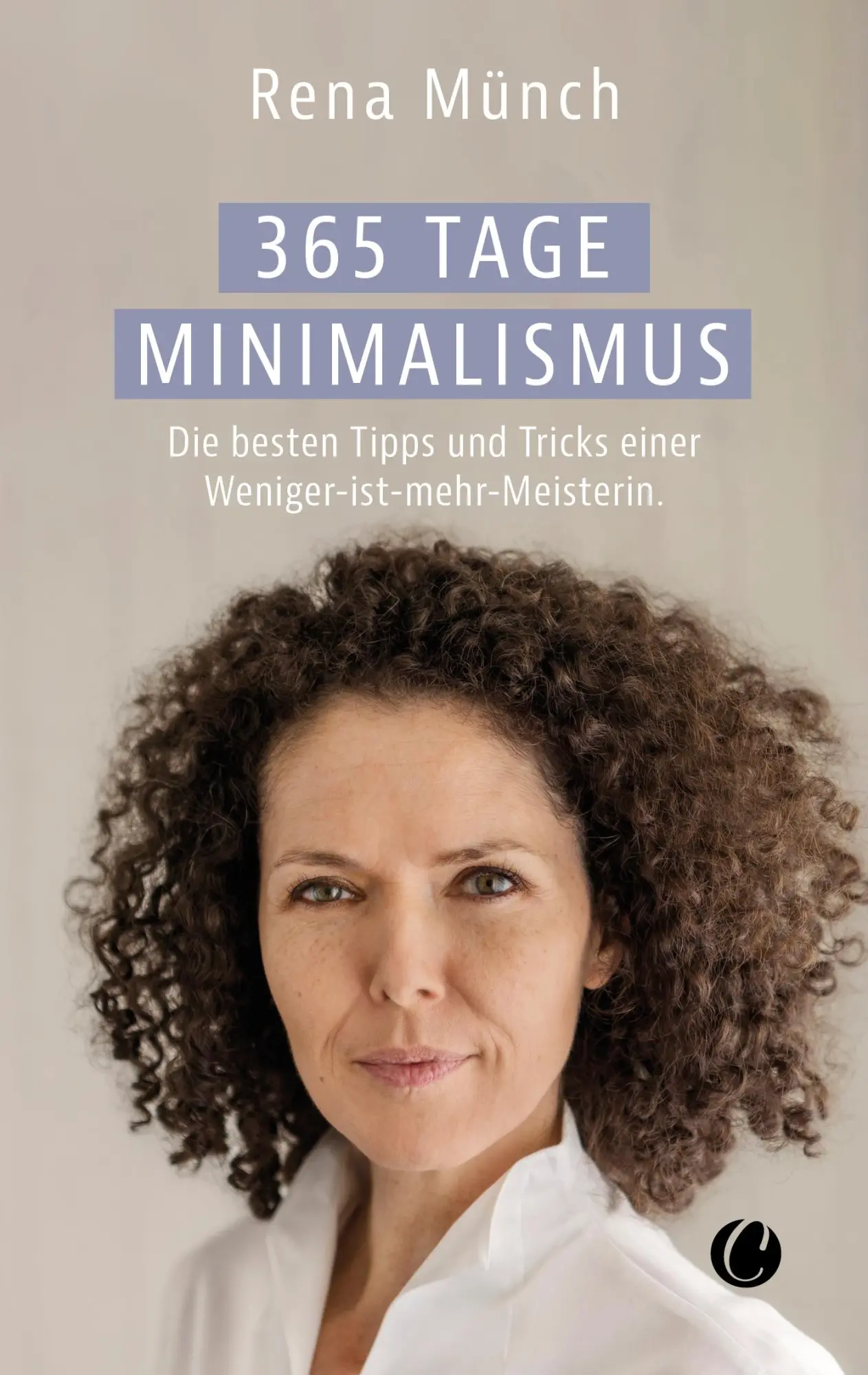 Cover: 9783948486945 | 365 Tage Minimalismus | Rena Münch | Taschenbuch | 248 S. | Deutsch