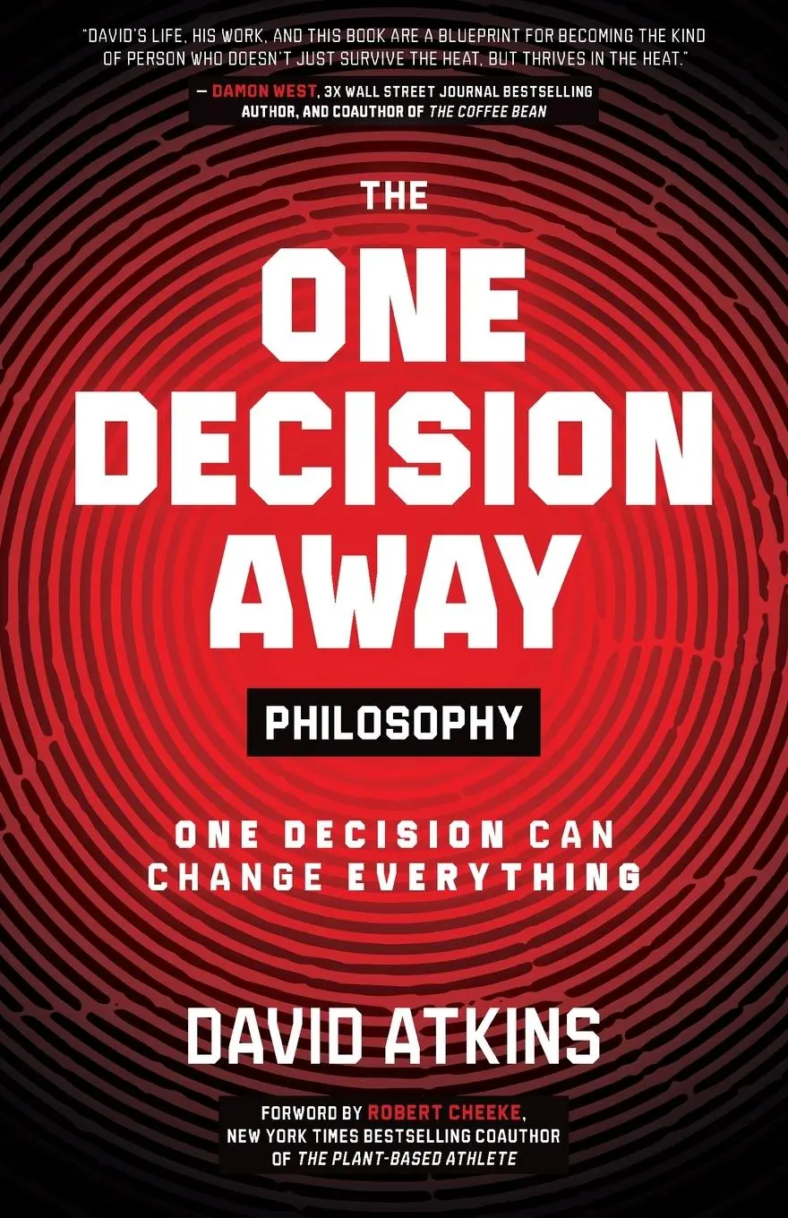 Cover: 9798986286945 | The One Decision Away Philosophy | One Decision Can Change Everything