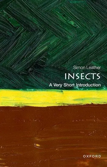 Cover: 9780198847045 | Insects | A Very Short Introduction | Simon R Leather | Taschenbuch