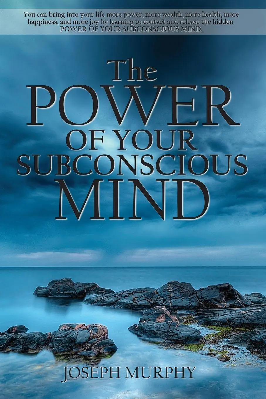 Cover: 9781940177045 | The Power of Your Subconscious Mind | Joseph Murphy | Taschenbuch