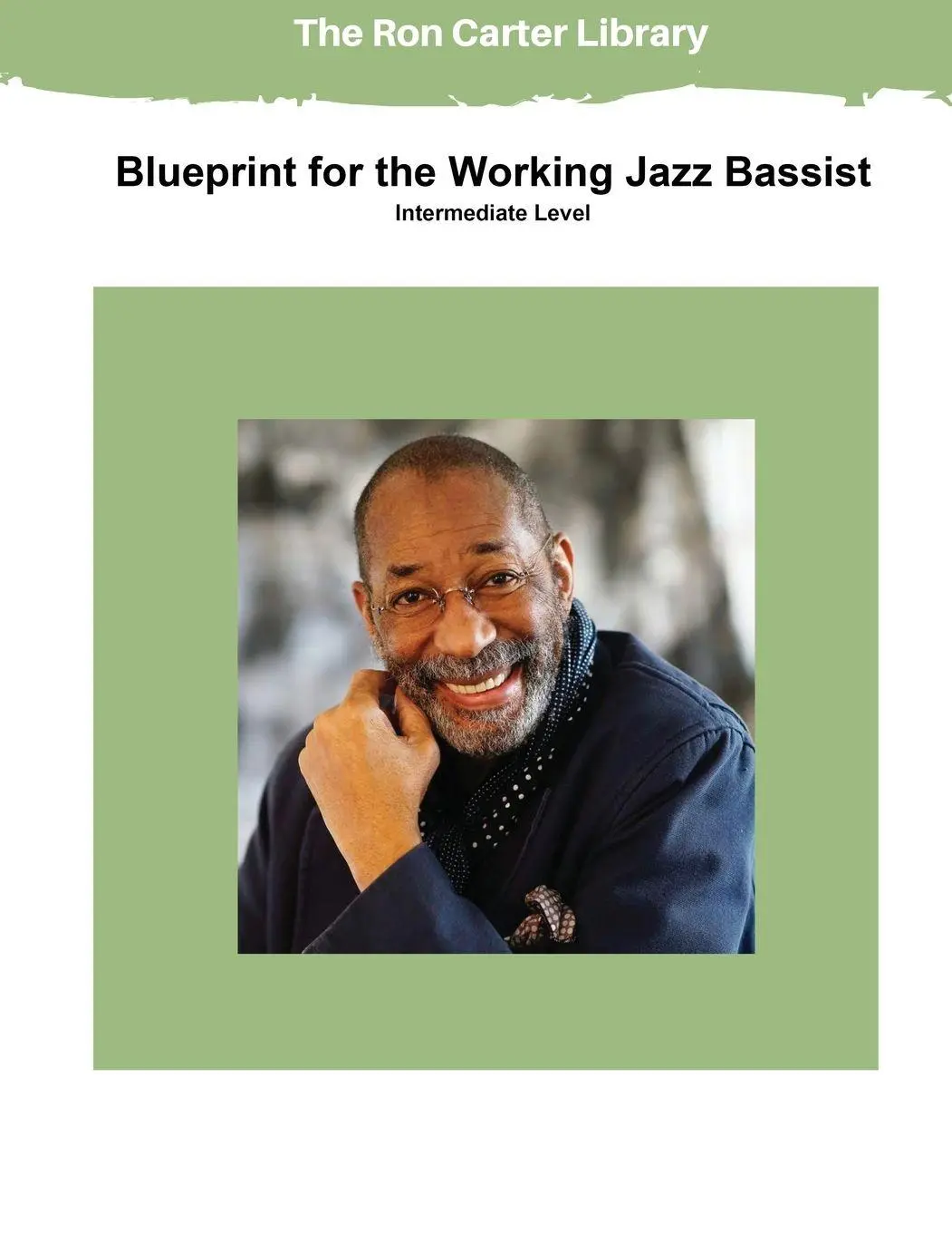 Cover: 9781956637045 | Blueprint for the Working Jazz Bassist | Ron Carter | Taschenbuch