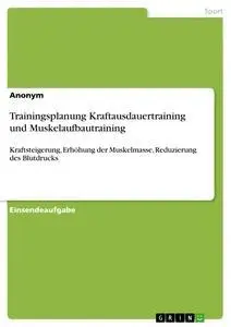 Cover: 9783346047045 | Trainingsplanung Kraftausdauertraining und Muskelaufbautraining | Buch
