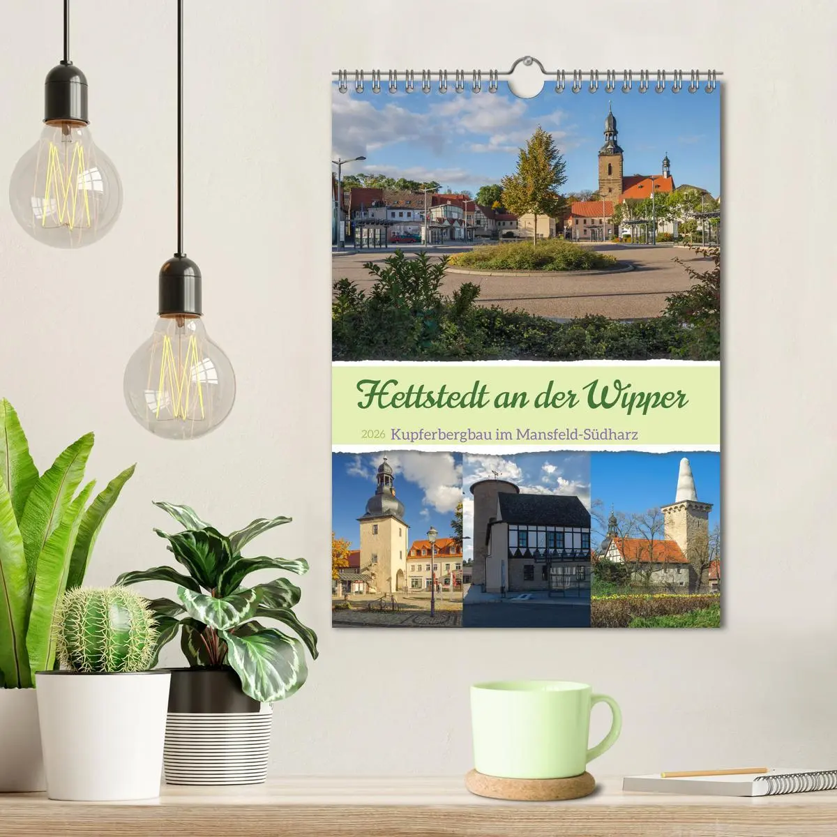 Bild: 9783516327045 | Die Stadt Hettstedt (Wandkalender 2026 DIN A4 hoch), CALVENDO...