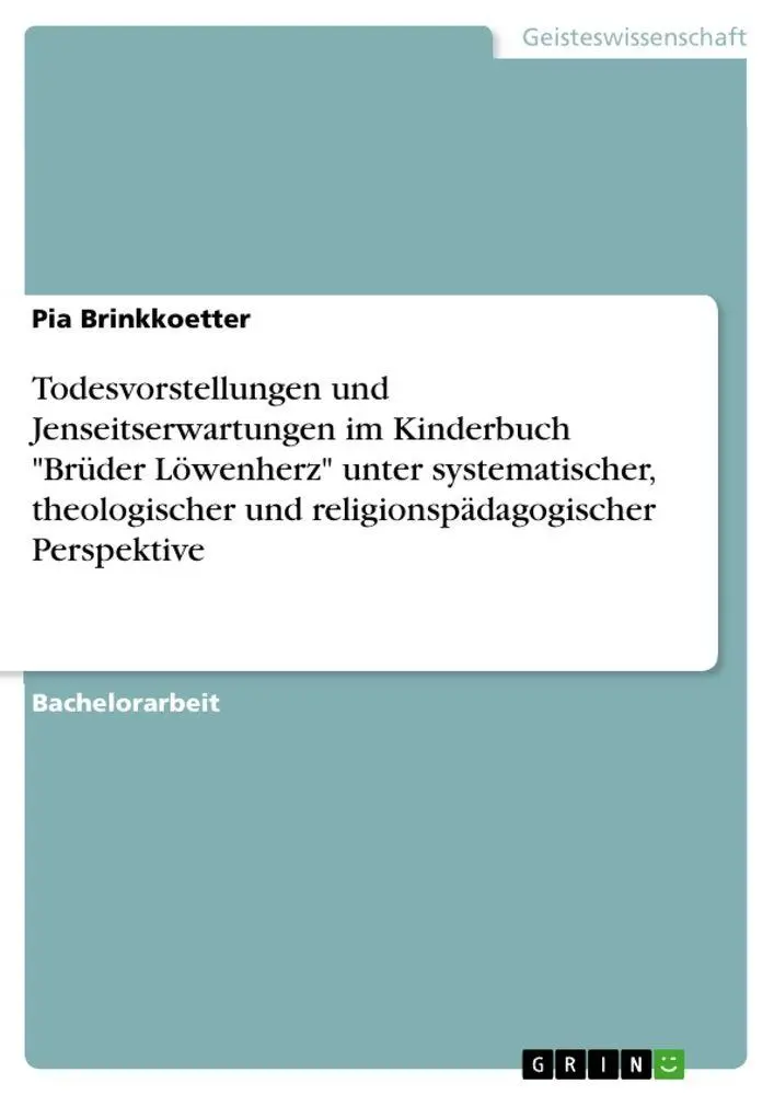 Cover: 9783656917045 | Todesvorstellungen und Jenseitserwartungen im Kinderbuch "Brüder...