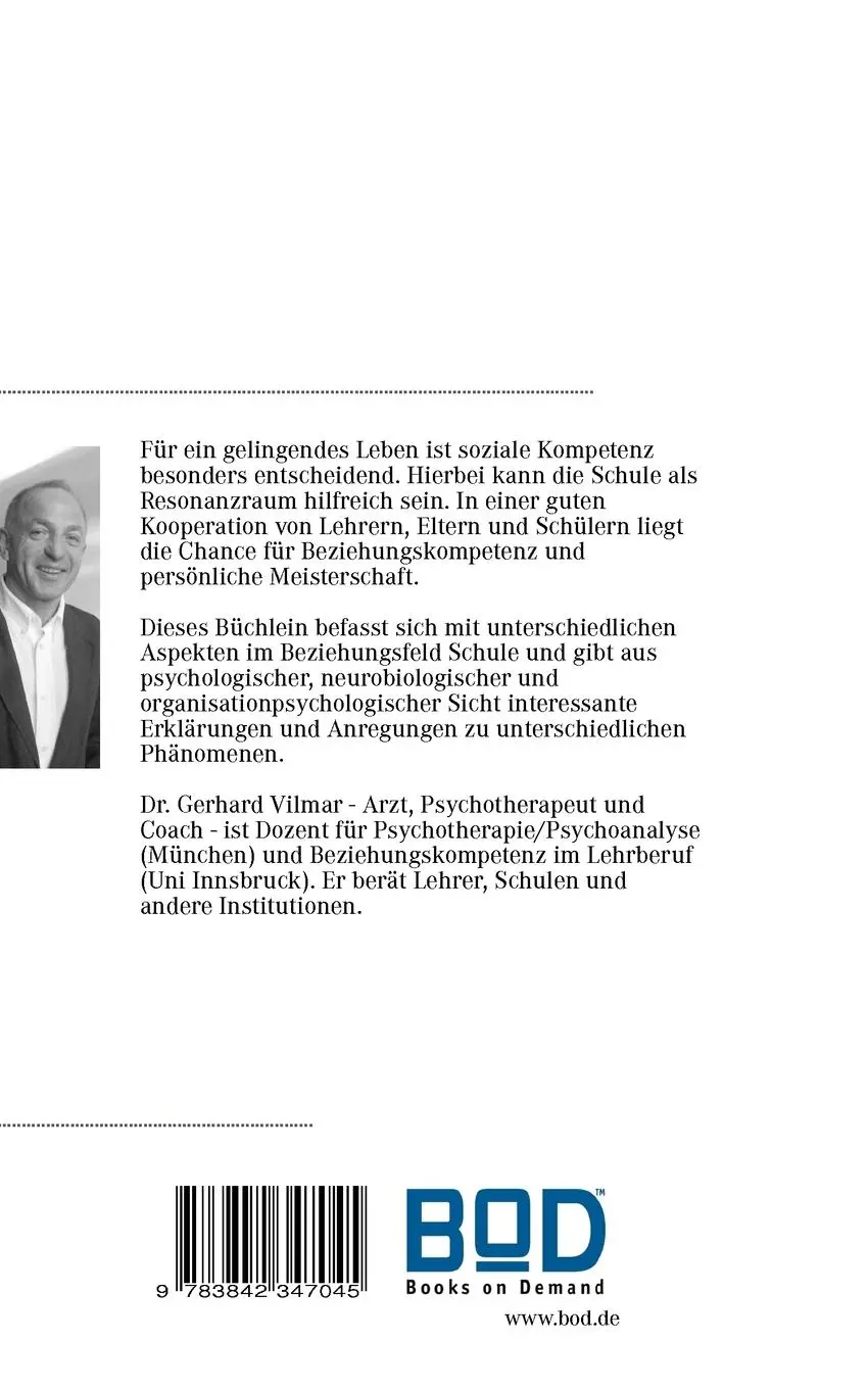 Rückseite: 9783842347045 | Beziehungsschule | Gerhard Vilmar | Taschenbuch | 72 S. | Deutsch