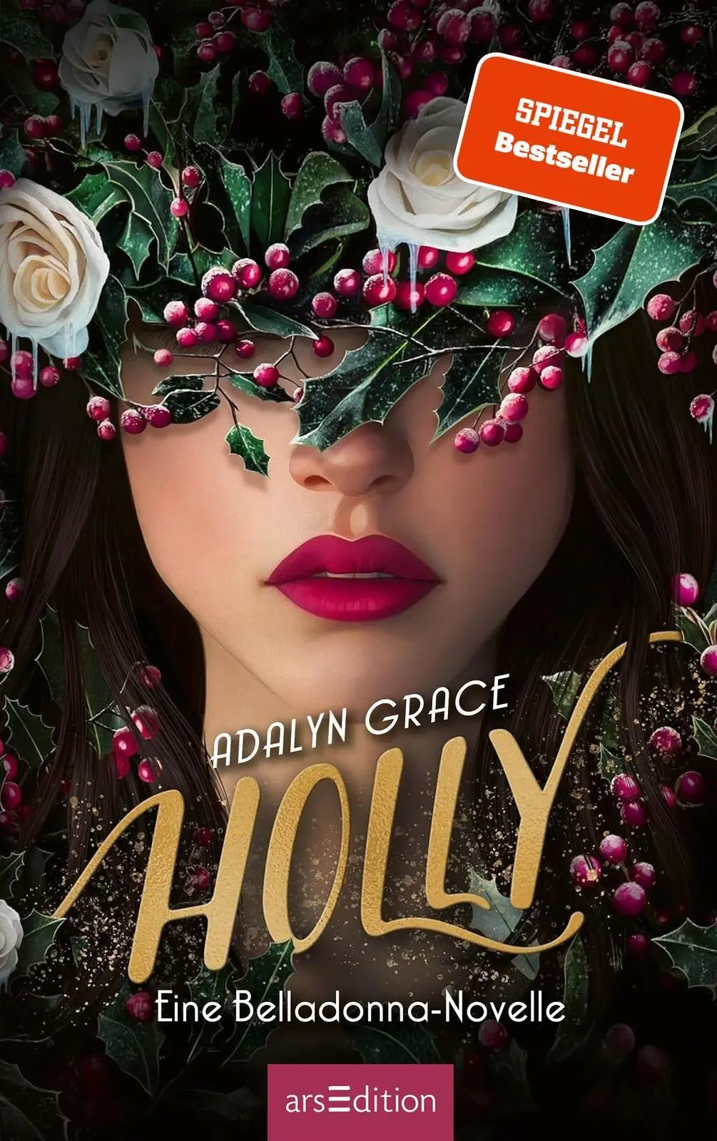 Bild: 9783845867045 | Holly - Eine Belladonna-Novelle (Belladonna 4) | Adalyn Grace | Buch