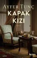 Cover: 9789750747045 | Kapak Kizi | Ayfer Tunc | Taschenbuch | Türkisch | 2023