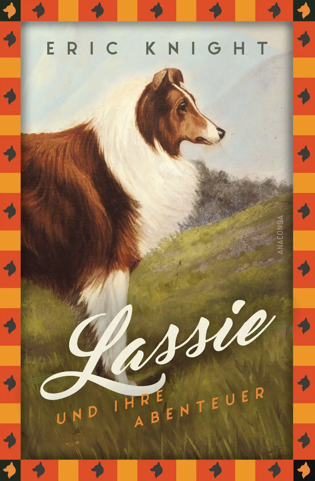Cover: 9783730607145 | Lassie und ihre Abenteuer | Eric Knight | Buch | 256 S. | Deutsch