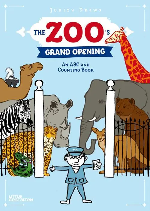Cover: 9783899557145 | The Zoo's Grand Opening | An ABC and Counting Book | Judith Drews