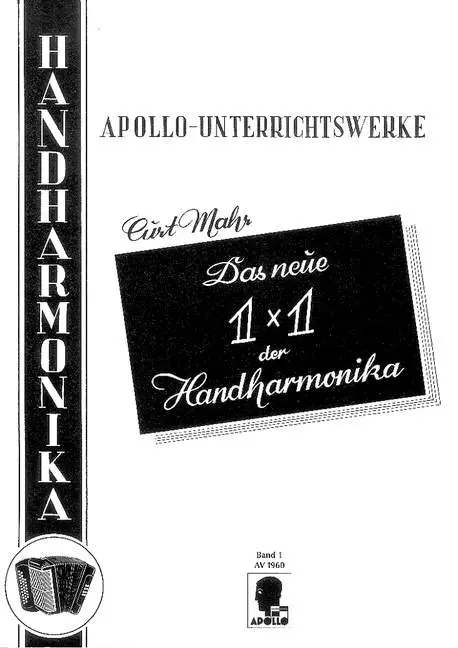 Cover: 9790203907145 | Das neue 1 x 1 der Handharmonika Band 1 | Curt Mahr | Buch | 1988