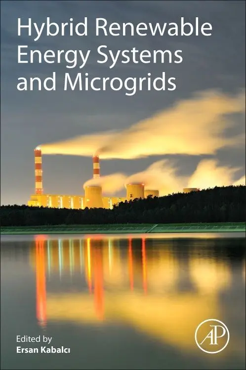Cover: 9780128217245 | Hybrid Renewable Energy Systems and Microgrids | Ersan Kabalci | Buch
