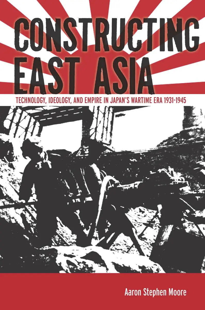 Cover: 9780804797245 | Constructing East Asia | Aaron Stephen Moore | Taschenbuch | Englisch