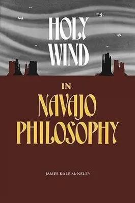 Cover: 9780816507245 | Holy Wind in Navaho Philosophy | James Kale Mcneley | Taschenbuch