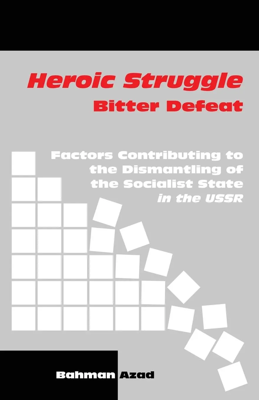 Cover: 9781792347245 | Heroic Struggle Bitter Defeat | Bahman Azad | Taschenbuch | Englisch