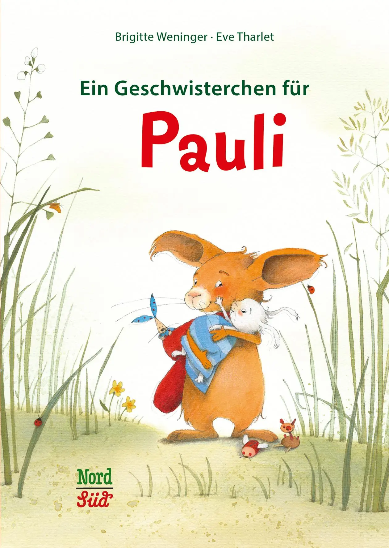 Cover: 9783314107245 | Ein Geschwisterchen für Pauli | Brigitte Weninger | Buch | 26 S.
