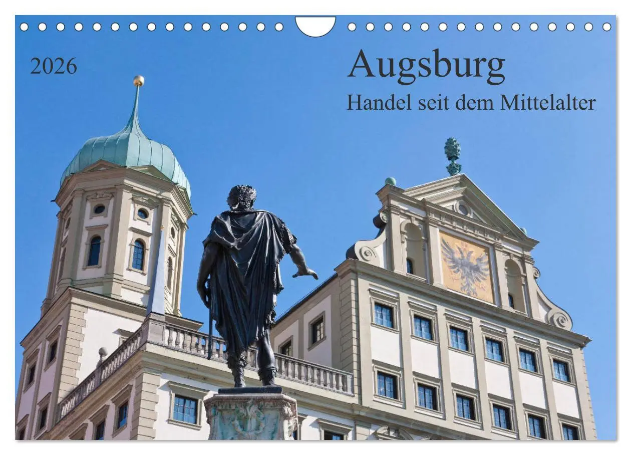 Cover: 9783457767245 | Augsburg Handel seit dem Mittelalter (Wandkalender 2026 DIN A4...