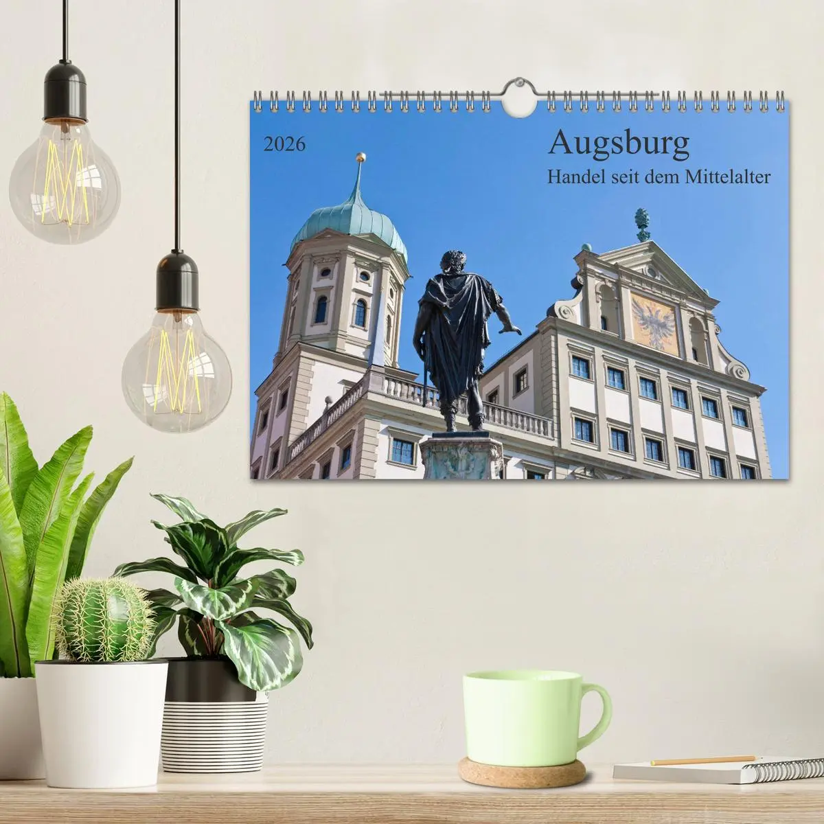 Bild: 9783457767245 | Augsburg Handel seit dem Mittelalter (Wandkalender 2026 DIN A4...