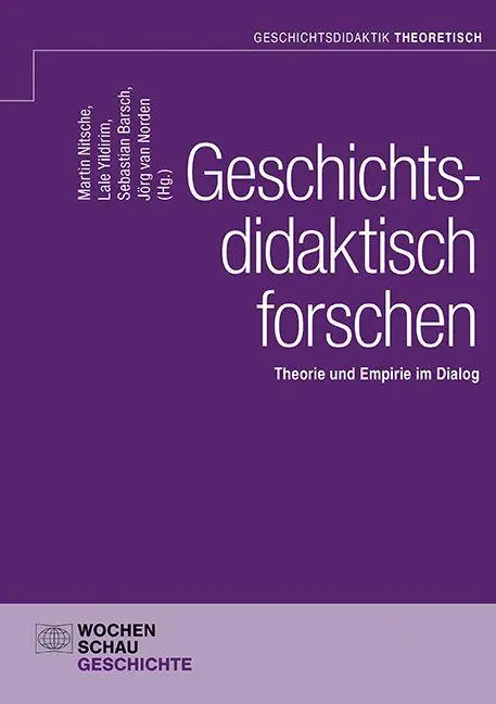 Geschichtsdidaktisch forschen