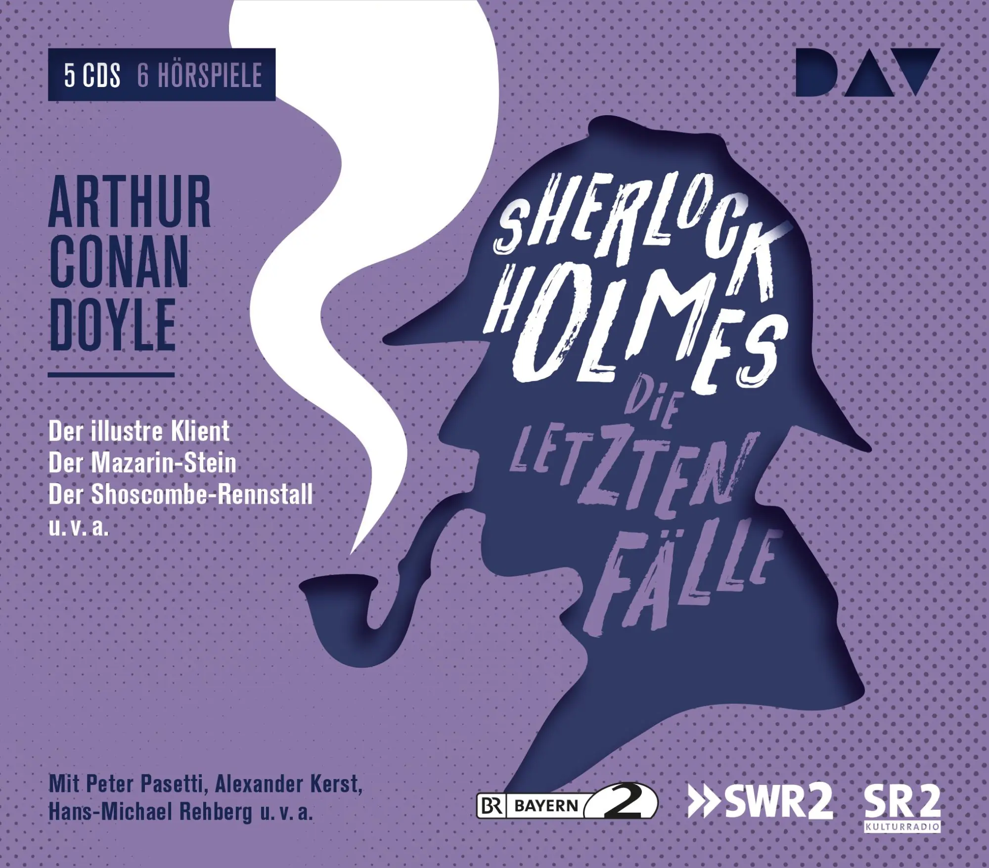 Cover: 9783742407245 | Sherlock Holmes 6 - Die letzten Fälle | Arthur Conan Doyle | Audio-CD
