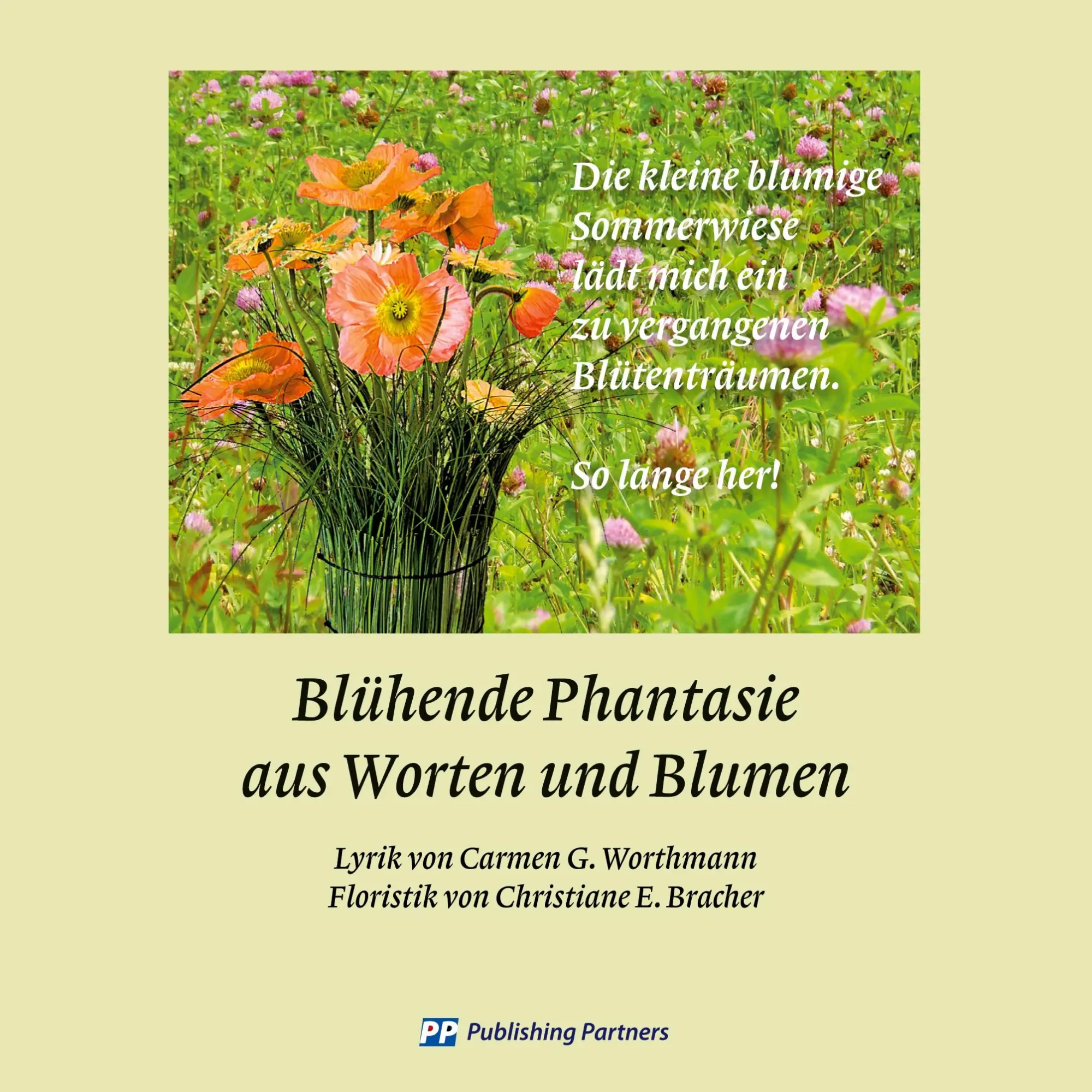 Cover: 9783907147245 | Blühende Phantasie aus Worten und Blumen | Bracher (u. a.) | Buch