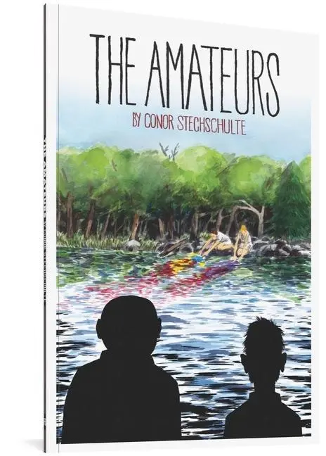 Cover: 9781606997345 | The Amateurs | Conor Stechschulte | Taschenbuch | Englisch | 2014