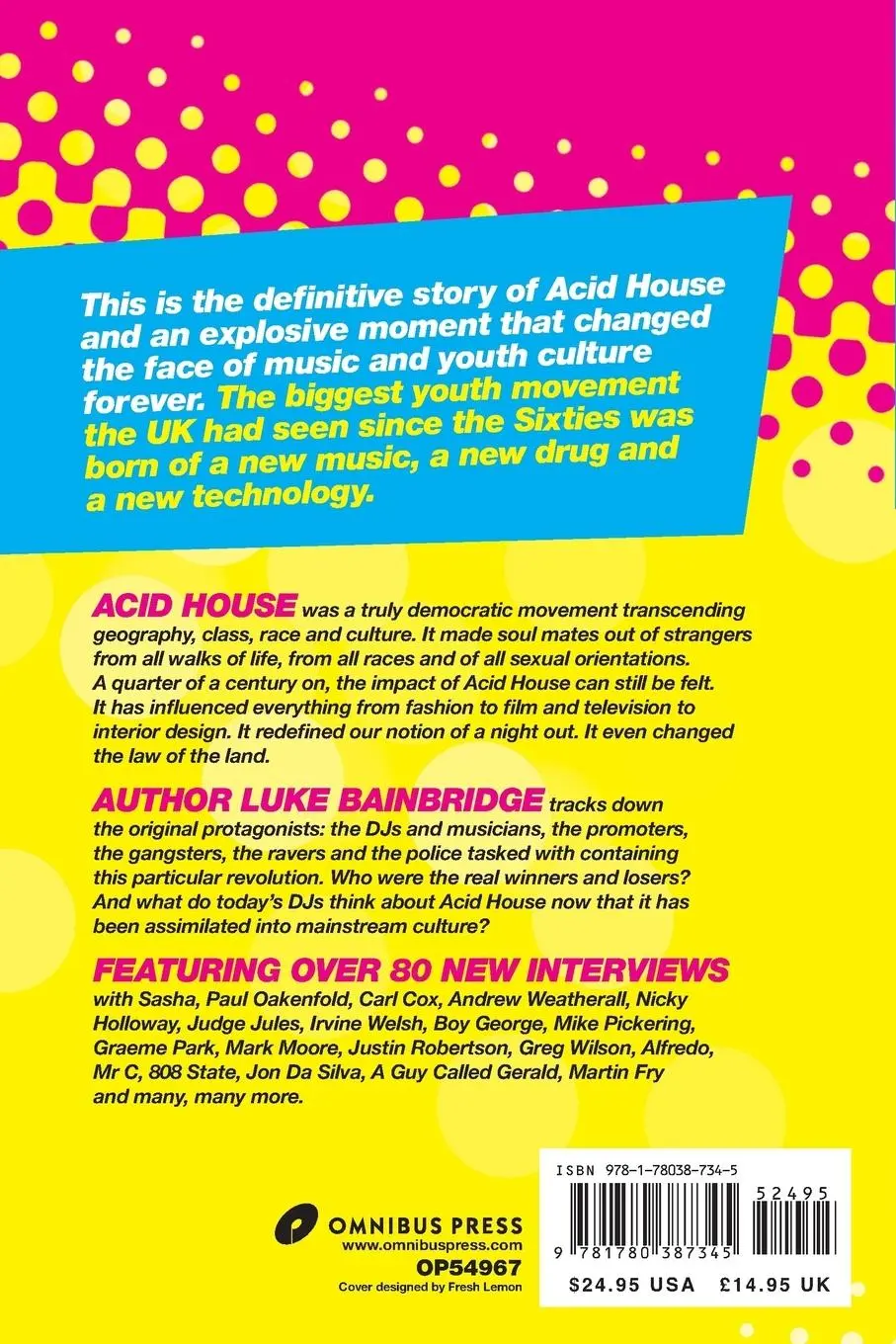 Rückseite: 9781780387345 | Acid House | The True Story | Luke Bainbridge | Taschenbuch | Englisch