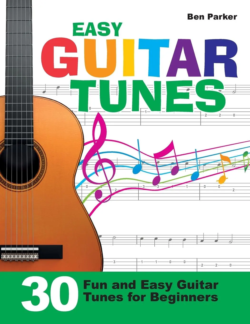 Cover: 9781908707345 | Easy Guitar Tunes | 30 Fun and Easy Guitar Tunes for Beginners | Buch