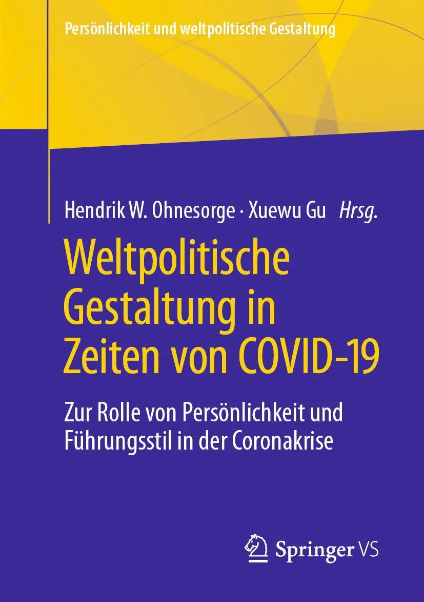Cover: 9783658347345 | Weltpolitische Gestaltung in Zeiten von COVID-19 | Ohnesorge (u. a.)