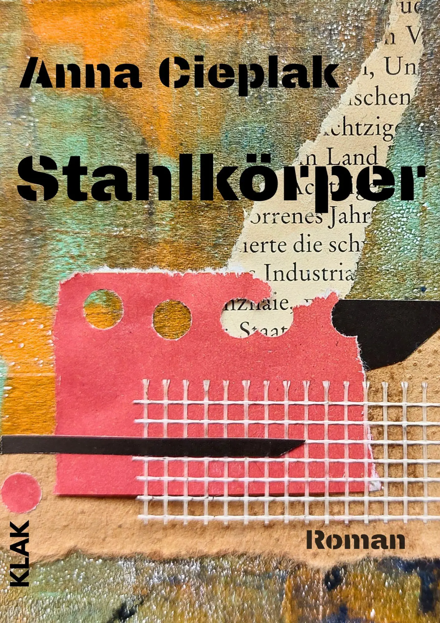 Cover: 9783911617345 | Stahlkörper | Roman | Anna Cieplak | Taschenbuch | 326 S. | Deutsch