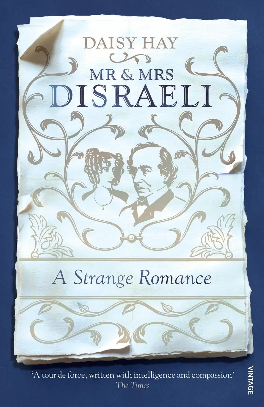 Cover: 9780099597445 | Mr and Mrs Disraeli | Daisy Hay | Taschenbuch | Englisch | 2016