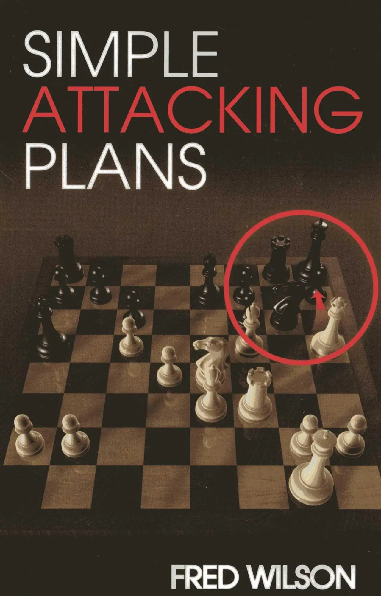 Cover: 9781936277445 | Simple Attacking Plans | Fred Wilson | Taschenbuch | Englisch | 2012