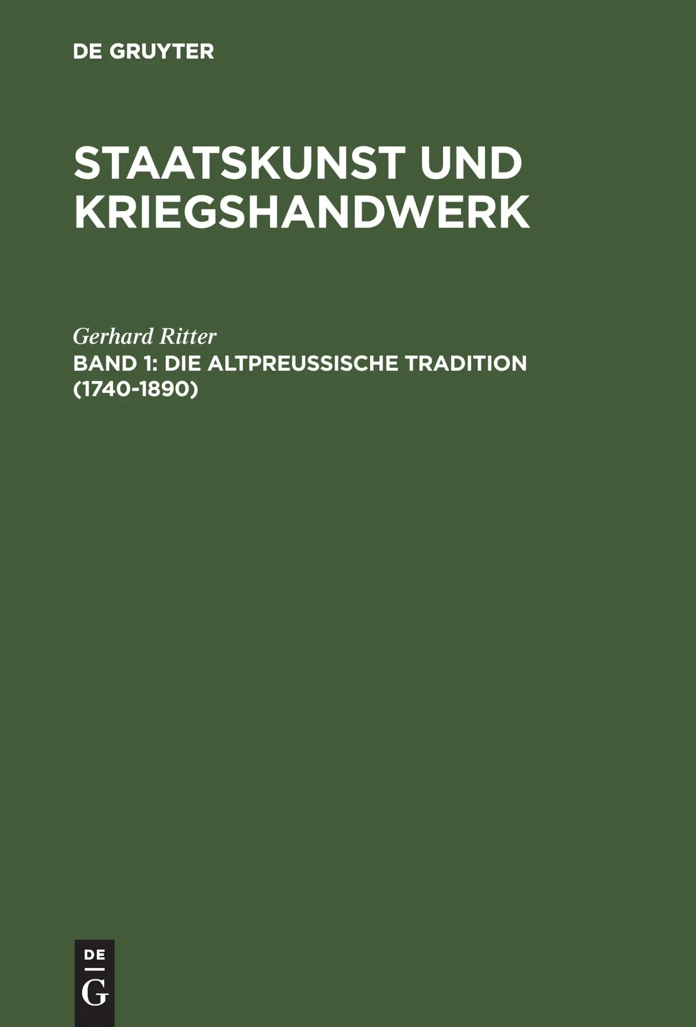 Cover: 9783486457445 | Die altpreußische Tradition (1740-1890) | Gerhard Ritter | Buch