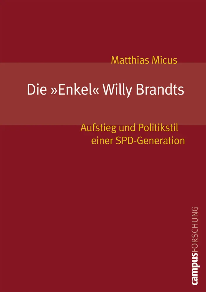 Cover: 9783593377445 | Die "Enkel" Willy Brandts | Matthias Micus | Taschenbuch | 236 S.