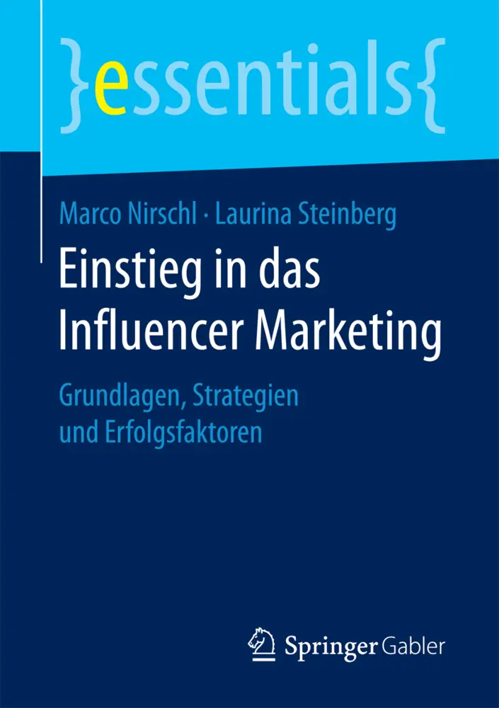 Cover: 9783658197445 | Einstieg in das Influencer Marketing | Marco Nirschl (u. a.) | Buch